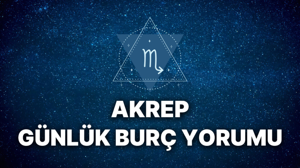 11 ocak akrep burcu gunluk burc yorumu zFBjgVRS