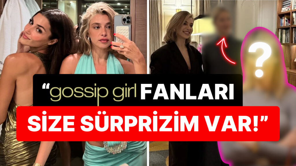 Hande Erçel'in Influencer Ablası Gamze Erçel Katıldığı Etkinlikte 'Gossip Girl' Yıldızıyla Poz Verdi! 2 hande ercelin influencer ablasi gamze ercel katildigi etkinlikte gossip girl yildiziyla poz verdi lXIUyrpY