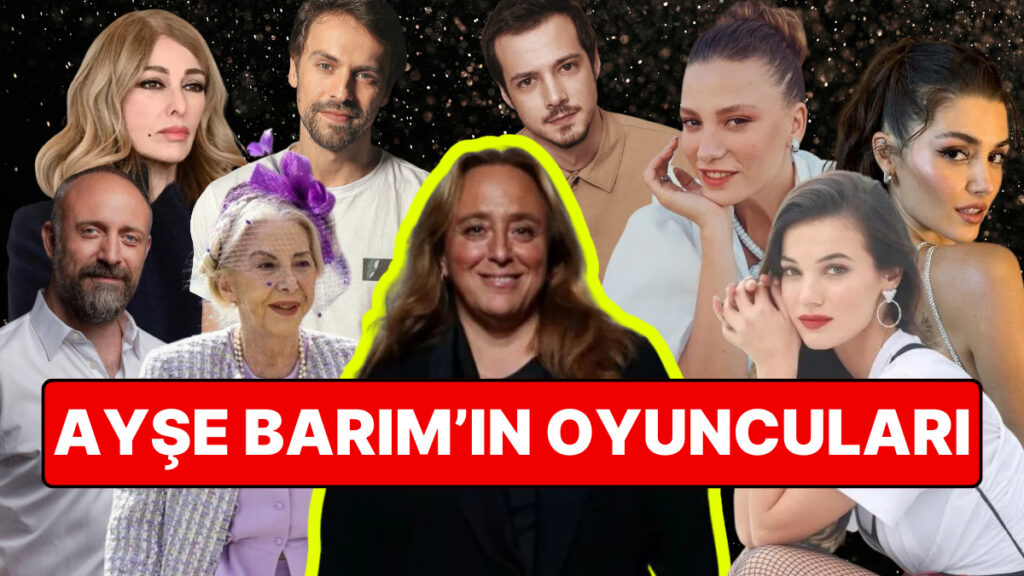 tek tek acikliyoruz ayse barimin oyunculari kimler hangi oyuncular id iletisime bagli fEp8EMtz