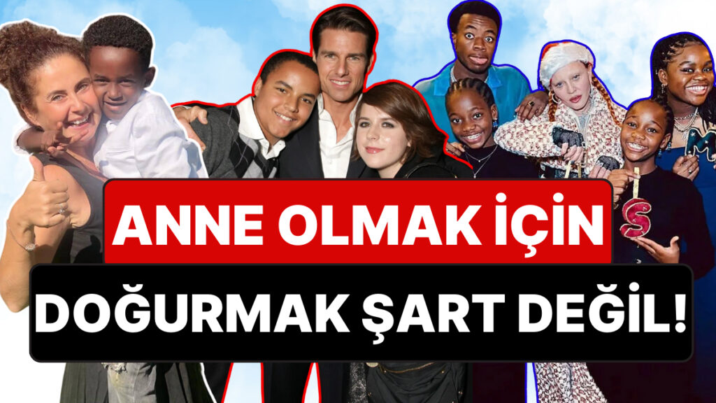 Anne Olmak İçin Doğurmak Şart Değil: Evlat Edinerek Annelik Duygusunu Tadan 16 Ünlü İsim 1 anne olmak icin dogurmak sart degil evlat edinerek annelik duygusunu tadan 16 unlu isim H9uJ8CQ7