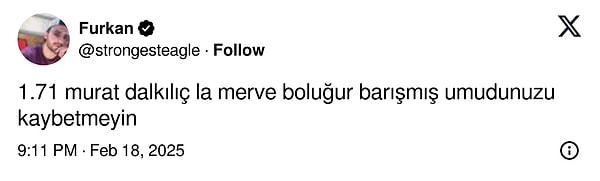 "Murat Dalkılıç ve Merve Boluğur Barıştı" İddiaları X Kullanıcılarının Ex'lerine Dönmesine Bahane Çıkarttı! 18 murat dalkilic ve merve bolugur baristi iddialari x kullanicilarinin exlerine donmesine bahane cikartti 17 8CK4Ivd9