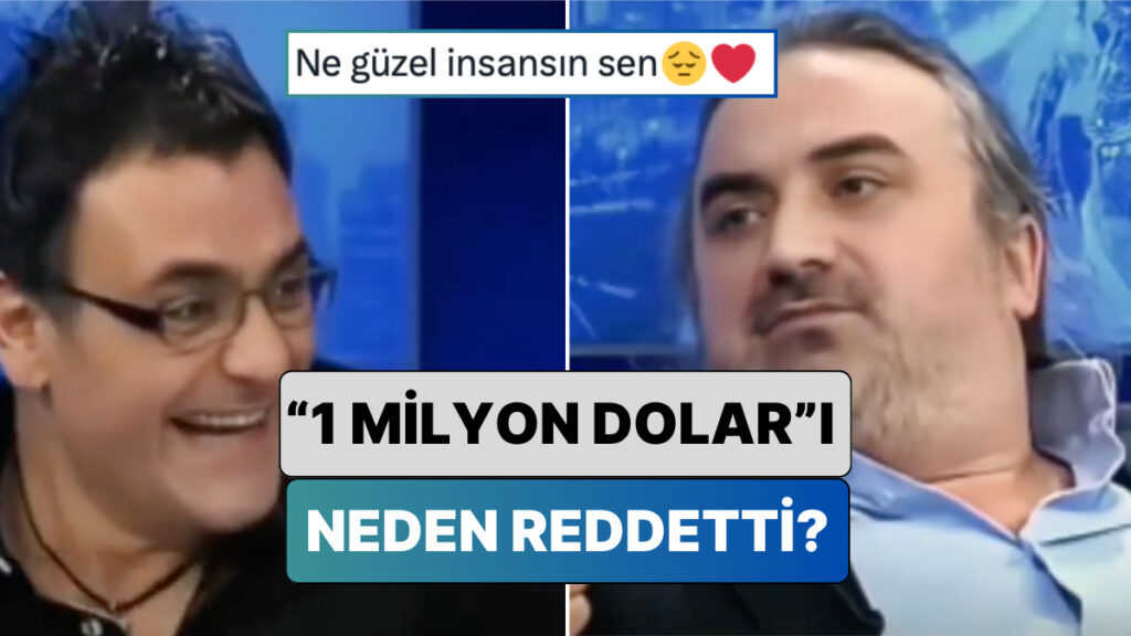 Volkan Konak'ın Kendisine Teklif Edilen 1 Milyon Doları Neden Reddettiğini Anlattığı Anlar Yeniden Hatırlandı 2 volkan konakin kendisine teklif edilen 1 milyon dolari neden reddettigini anlattigi anlar yeniden hatirlandi 1empVXXz