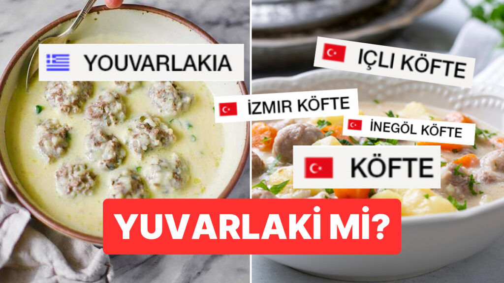 Yuvarlaki mi? Dünyanın En İyi Köfteleri Listesine Damgasını Vuran Türkiye'ye Yunan Sürprizi! 1 yuvarlaki mi dunyanin en iyi kofteleri listesine damgasini vuran turkiyeye yunan surprizi O5eXY5Pg