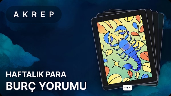 Akrep Burcu 21 - 27 Nisan 2025, Haftalık Para Burç Yorumu 1 akrep burcu 21 27 nisan 2025 6lUTW1ZN