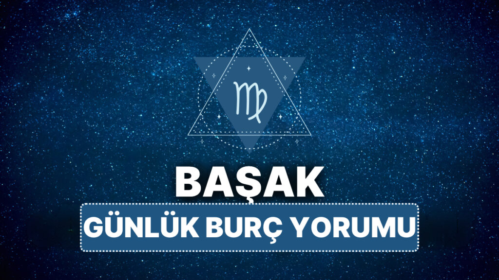 Başak Burcu 13 Nisan 2025, Günlük Burç Yorumu 10 basak burcu 13 nisan 2025 gunluk miTphLk2