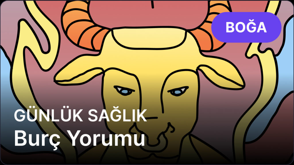 Boğa Burcu 18 Nisan 2025, Günlük Sağlık Burç Yorumu 4 boga burcu 18 nisan 2025 gunluk 3sghXn5O