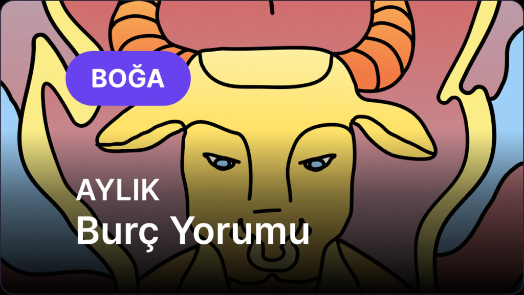 Boğa Burcu Mayıs 2025, Aylık Burç Yorumu 10 boga burcu mayis 2025 aylik BEqvR9MR