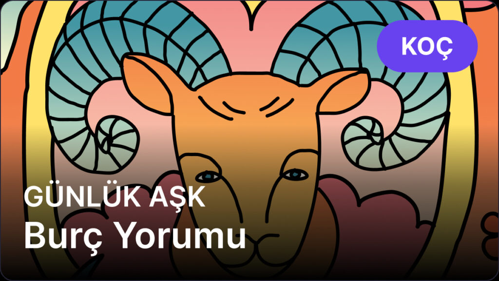 Koç Burcu 17 Nisan 2025, Günlük Aşk Burç Yorumu 9 koc burcu 17 nisan 2025 gunluk 2R5slr2Y