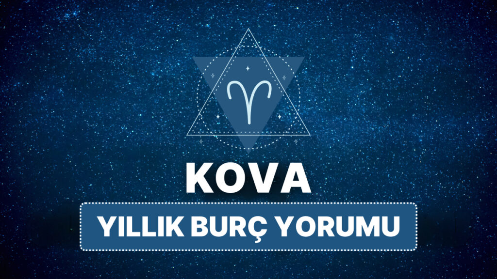 kova burcu 2025 yillik burc yv9IhRdW