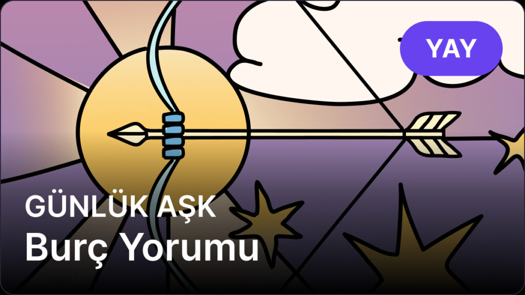 Yay Burcu 17 Nisan 2025, Günlük Aşk Burç Yorumu 2 yay burcu 17 nisan 2025 gunluk 46JUqEHn