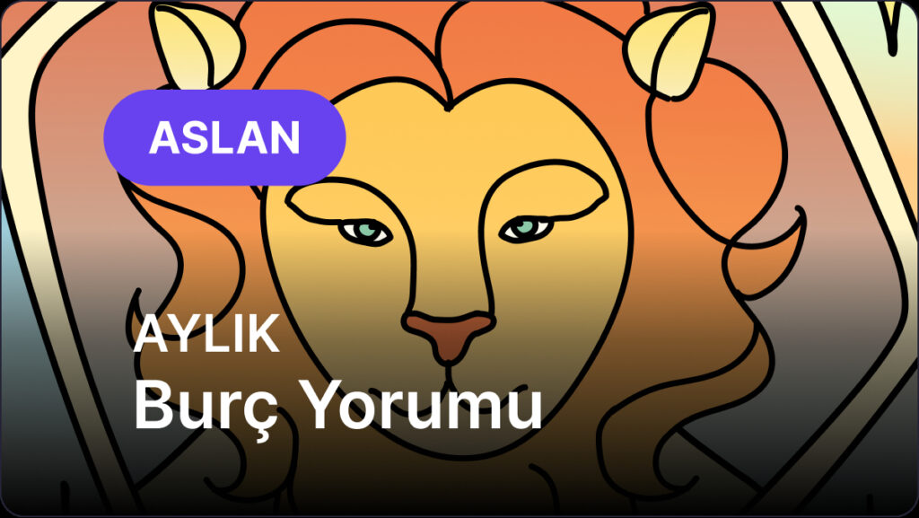 aslan burcu mayis 2025 aylik YKbrAFjU