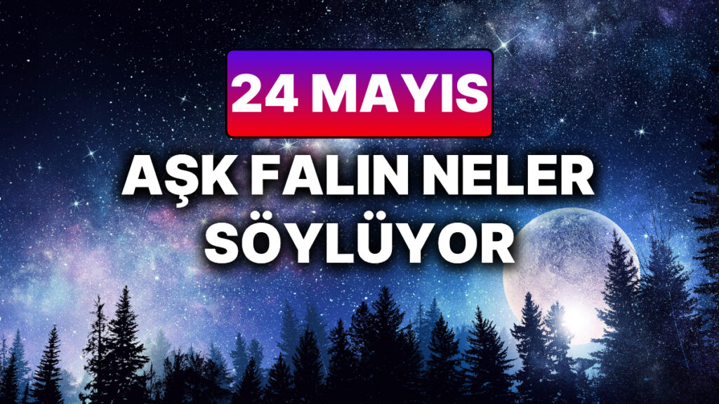 Günlük Aşk Burç Yorumuna Göre 24 Mayıs Cumartesi Günün Nasıl Geçecek? 9 gunluk ask burc yorumuna gore 24 mayis cumartesi gunun nasil gececek LbKM1gSz