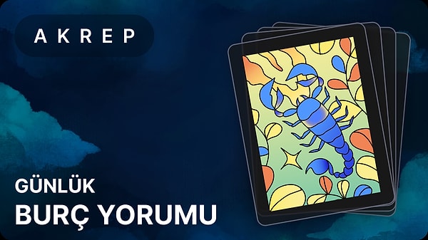 Günlük Burç Yorumuna Göre 9 Mayıs Cuma Günün Nasıl Geçecek? 8 gunluk burc yorumuna gore 9 mayis cuma gunun nasil gececek 7