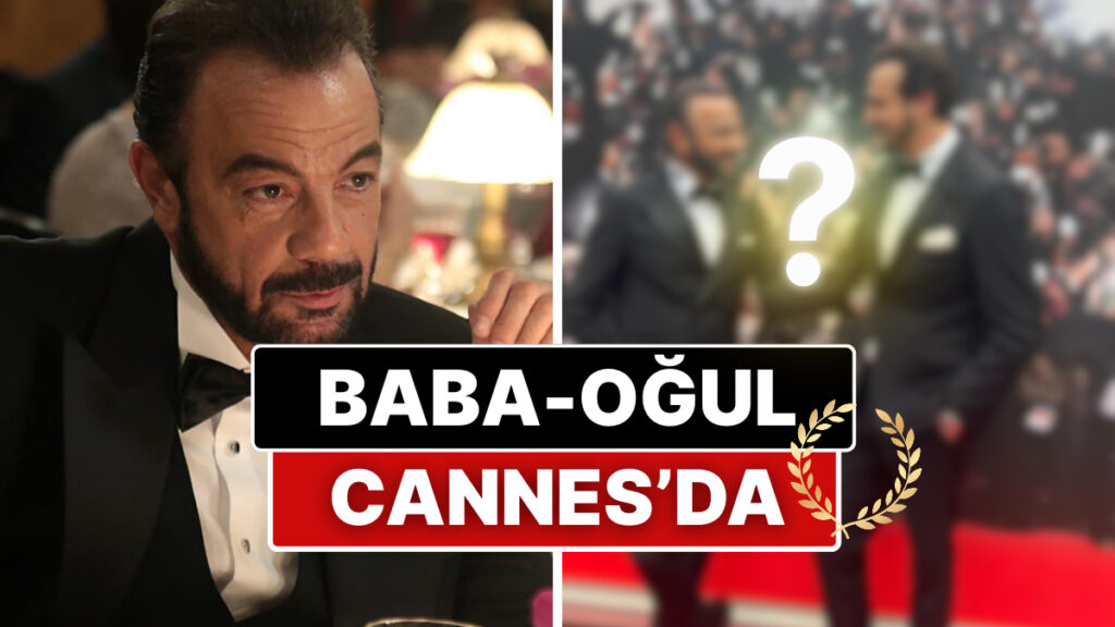 Kerem Alışık, Oğlu Sadri ile Birlikte Cannes Film Festivali'nde Karizma Rüzgarı Estirdi! 7 kerem alisik oglu sadri ile birlikte cannes film festivalinde karizma ruzgari estirdi jlMs6jXj
