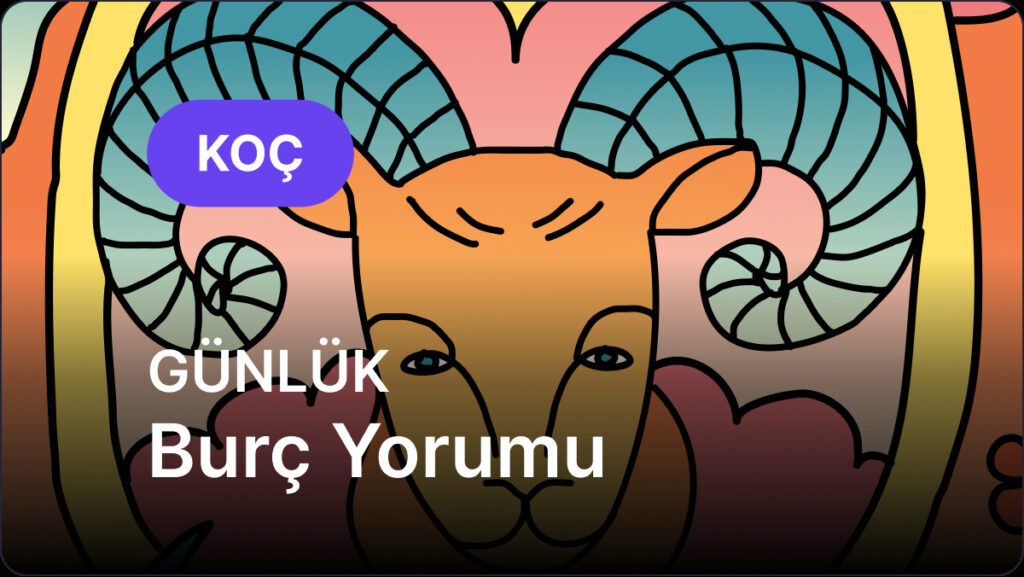Koç Burcu 10 Mayıs 2025, Günlük Burç Yorumu 4 koc burcu 10 mayis 2025 gunluk igmgIItE