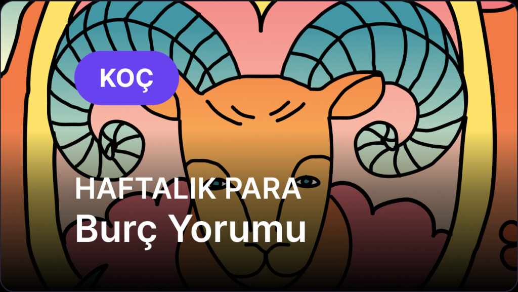 Koç Burcu 12 - 18 Mayıs 2025, Haftalık Para Burç Yorumu 9 koc burcu 12 18 mayis 2025 kl485YlF