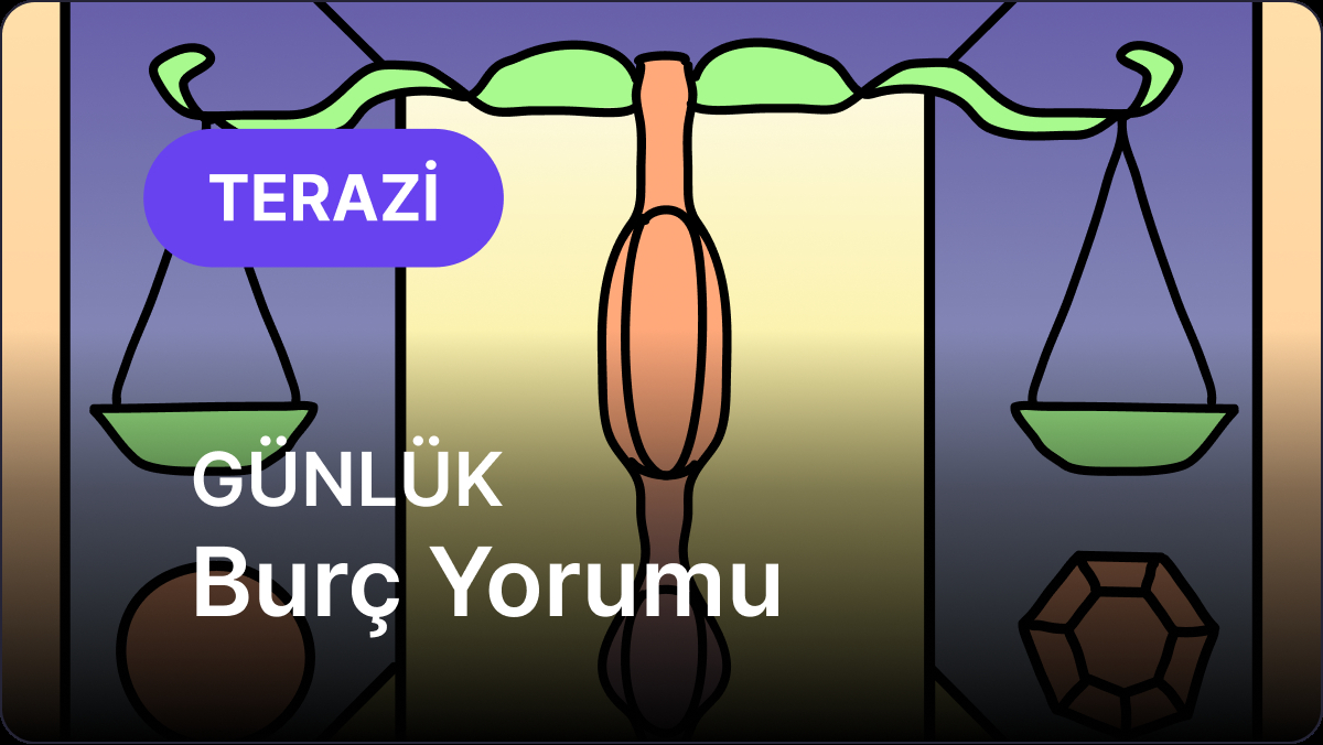 terazi burcu 27 mayis 2025 gunluk PFuqATMk