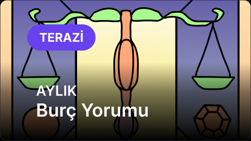 terazi burcu mayis 2025 aylik 68jIGyQ8