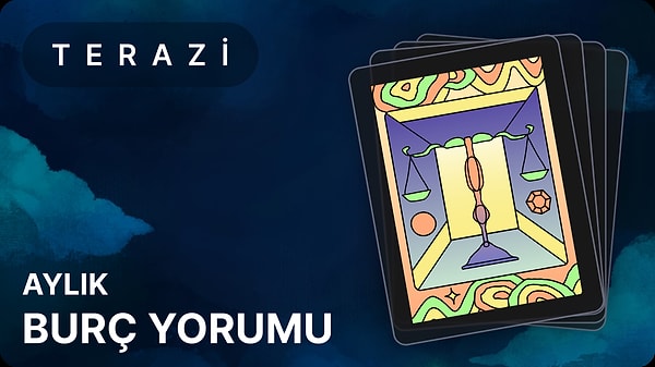 Terazi Burcu Mayıs 2025, Aylık Burç Yorumu 1 terazi burcu mayis 2025 aylik