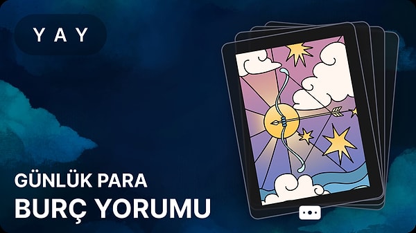 Yay Burcu 10 Mayıs 2025, Günlük Para Burç Yorumu 1 yay burcu 10 mayis 2025 gunluk DkwSnuZb