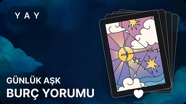 Yay Burcu 13 Mayıs 2025, Günlük Aşk Burç Yorumu 1 yay burcu 13 mayis 2025 gunluk CmTPXml5