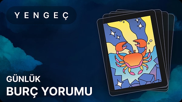 Yengeç Burcu 7 Mayıs 2025, Günlük Burç Yorumu 1 yengec burcu 7 mayis 2025 gunluk grl1eSYT