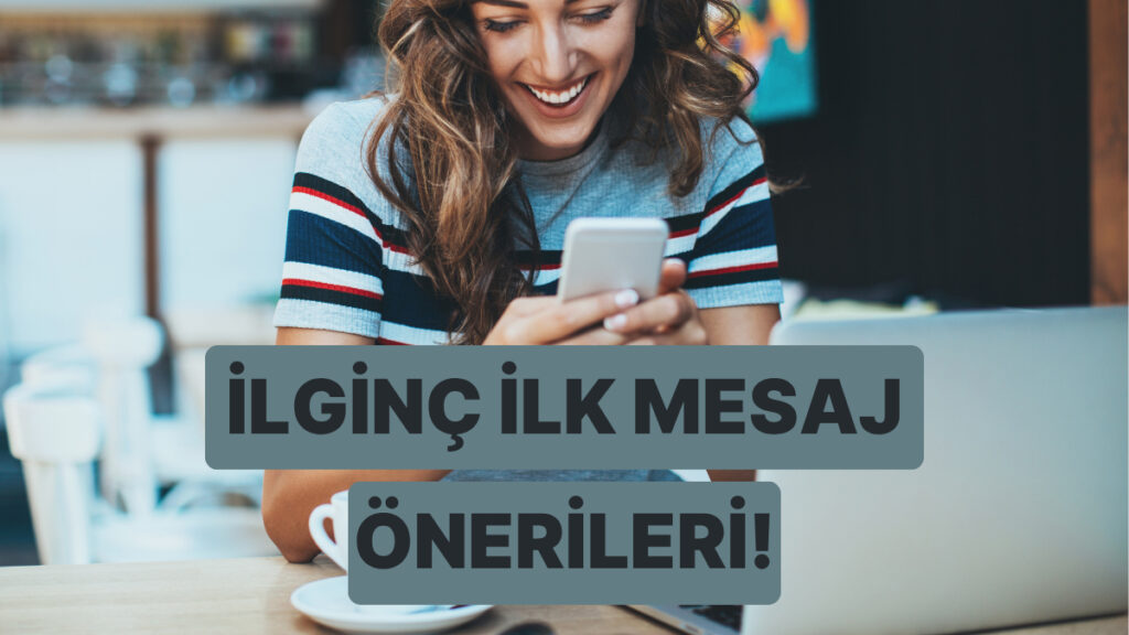 WhatsApp’ta İlk Mesajı Atarken Kullanılabilecek 10 İlginç Açılış Cümlesi 2 whatsappta ilk mesaji atarken kullanilabilecek 10 ilginc acilis cumlesi 1gTIC5WG