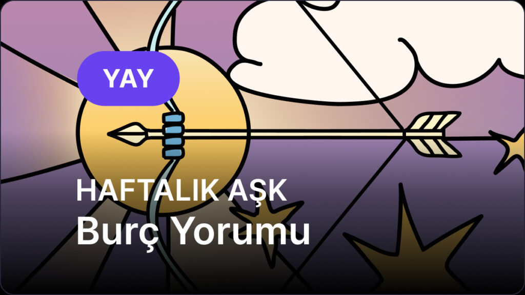 yay burcu 16 22 haziran 2025 I8Ugd1jT