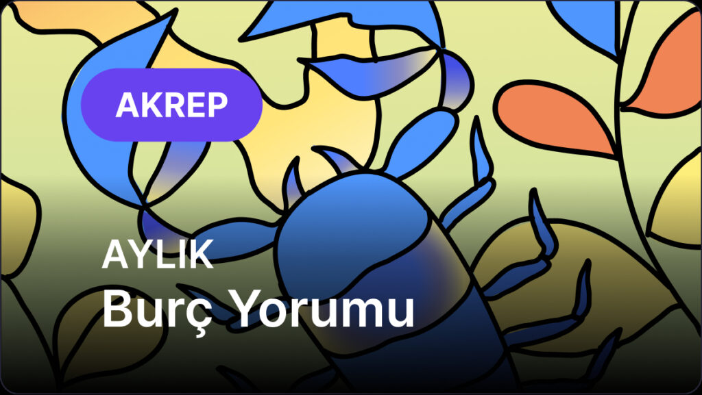 akrep burcu temmuz 2025 aylik 2Gdl1PyL