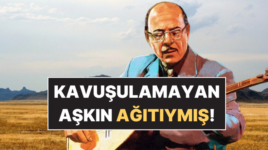 Neşet Ertaş'ın Ciğerimizi Dağlayan "Zahide'm" Türküsünün Ardındaki Kavuşulamayan Aşk Hikayesi 4 neset ertasin cigerimizi daglayan zahidem turkusunun ardindaki kavusulamayan ask hikayesi vbY1wV8p