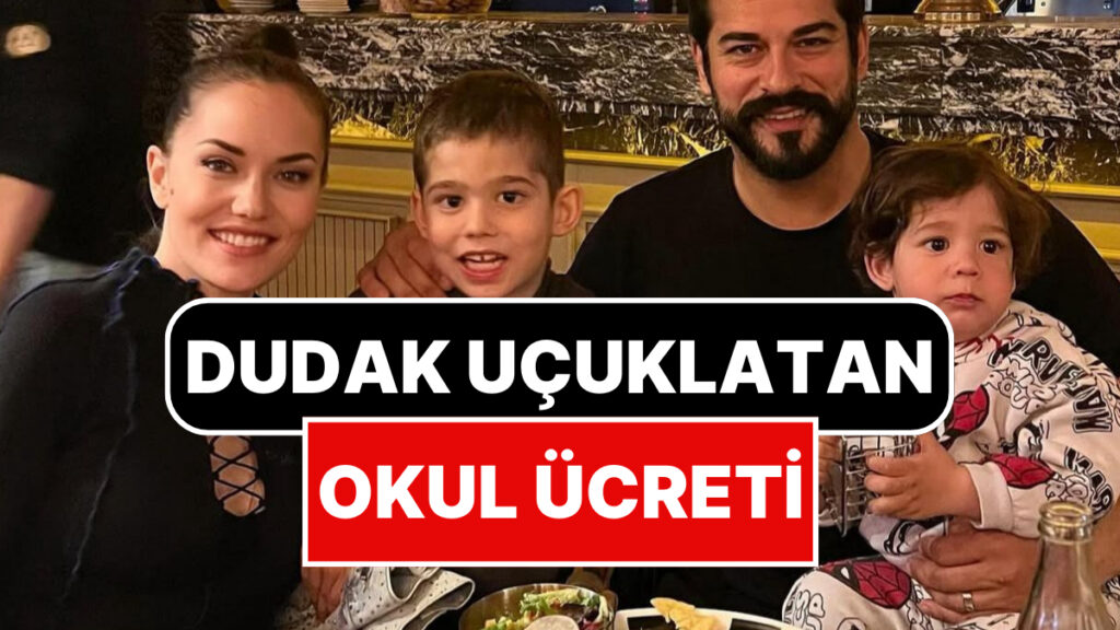 burak ozcivit fahriye evcen ciftinin ogullari karanin okul ucreti dudak ucuklatti rXvlRKOV