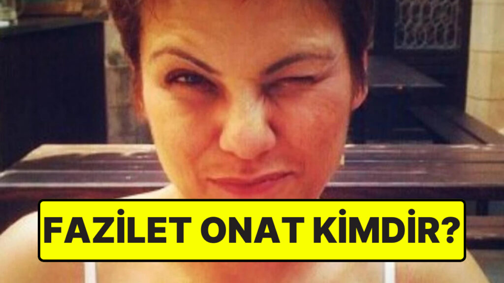 fazilet onat kimdir fazilet onat cezmi baskin taciz olayi nedir TUWi1xnl