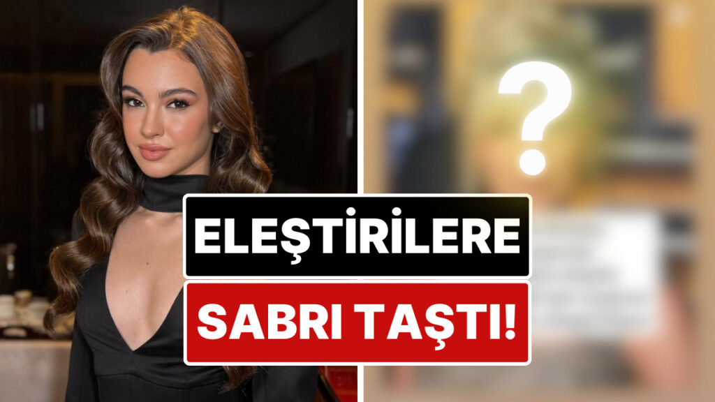 20 yasindaki su burcu yazgi coskun yasindan buyuk gosterdigi elestirilerine ilk kez yanit verdi IgdQkaeO