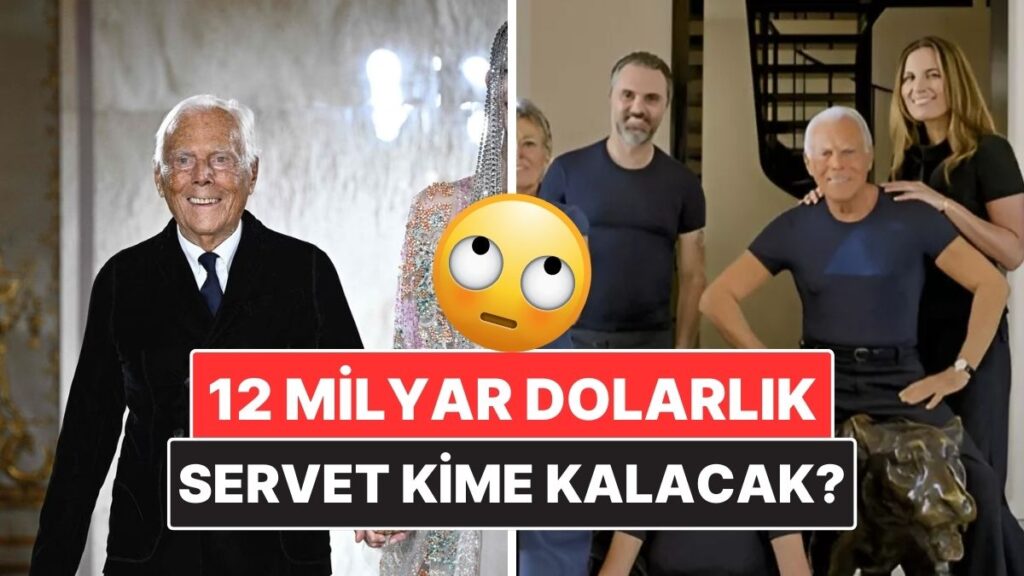 91 yasinda hayatini kaybeden giorgio armaninin 12 milyar dolarlik serveti kime kalacak J44qR3kR