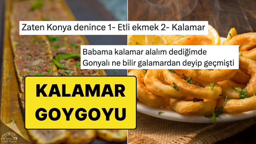 konyalilarin 3 bin 500 yil once kalamar yedigini ogrenen ahalinin gulduren yorumlari pwM1Xduz