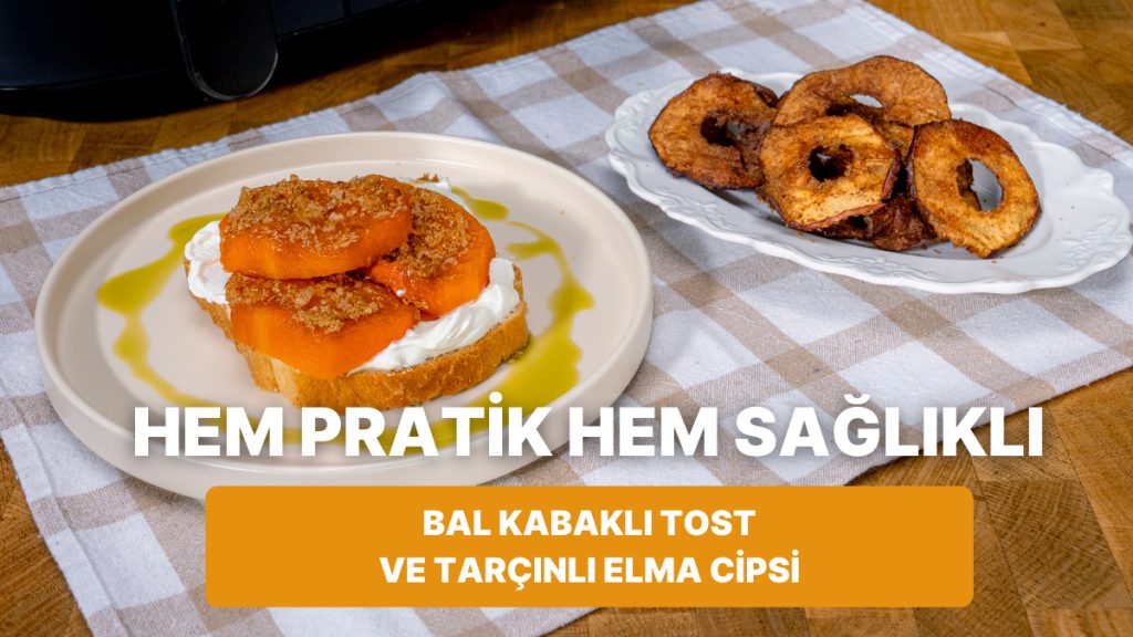 Airfryer'da Karamelize Bal Kabaklı Tost & Tarçınlı Elma Cipsi Nasıl Yapılır? 10 airfryerda karamelize bal kabakli tost tarcinli elma cipsi nasil yapilir Zs61taM5