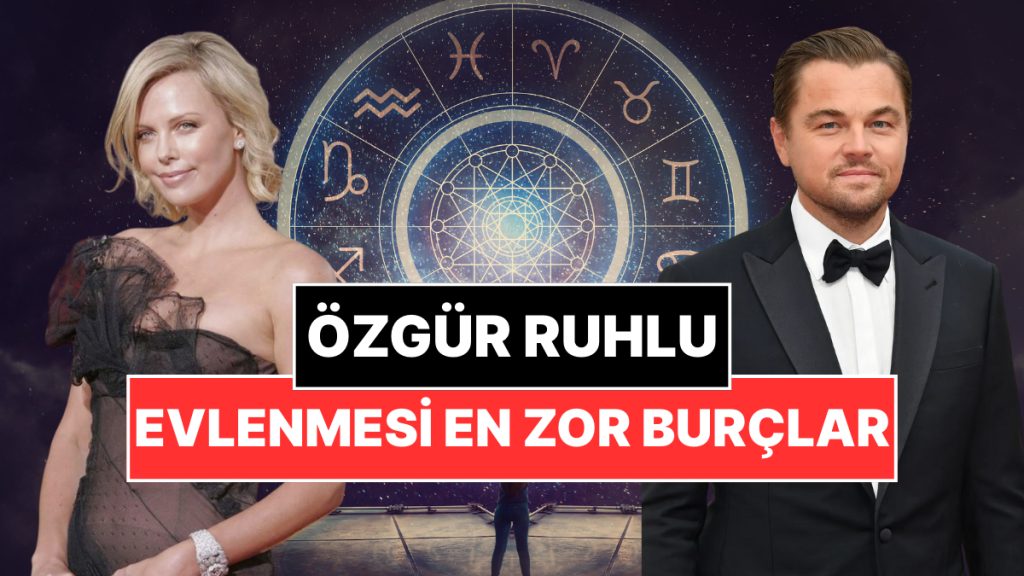 Astrologlar Evlenmesi En Zor 3 Burcu Açıkladı: "Özgürlük Arayışı Var" 9 astrologlar evlenmesi en zor 3 burcu acikladi ozgurluk arayisi var dnXrd8yC