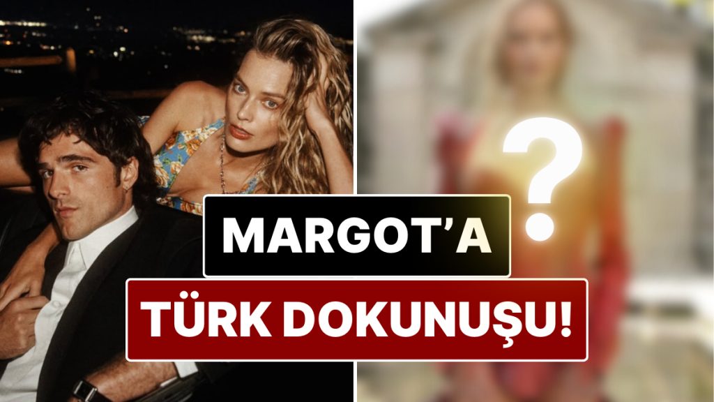 dunyaca unlu oyuncu margot robbie turk tasarimcinin elbisesini giydi WJyyJFJT