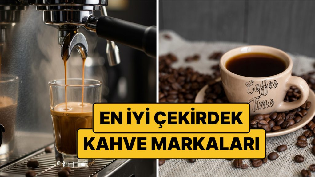 en iyi cekirdek kahve markalari en kaliteli kahve cekirdegiyle americano filtre kahve ve espresso MTk5PROg