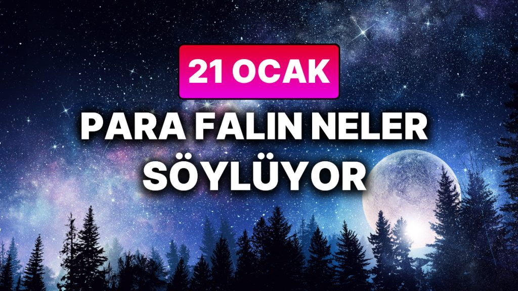 gunluk para burc yorumuna gore 21 ocak carsamba gunun nasil gececek 4YiYAjFs