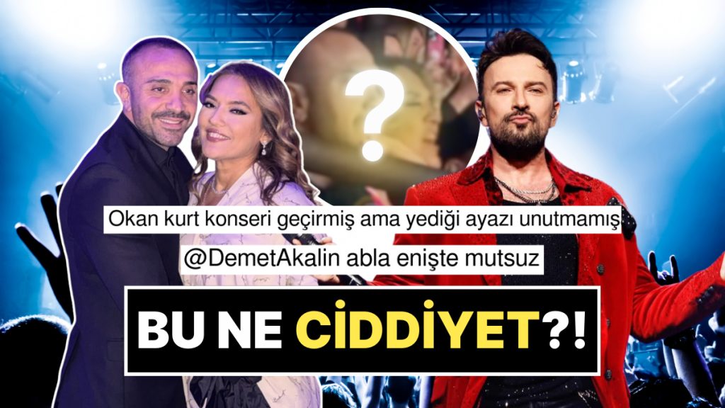 tarkan konserinde demet akalinin esi okan kurtun kurt bakislariyla goygoyculara malzeme cikardi w3IV3yAH