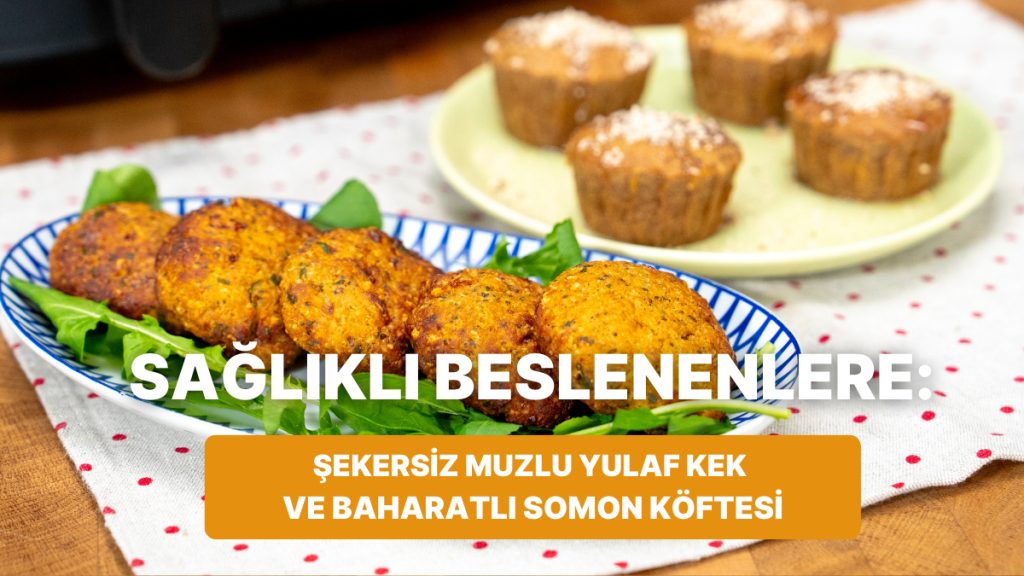 Airfryer'da Şekersiz Muzlu Yulaf Kek ve Baharatlı Somon Köftesi Nasıl Yapılır? 9 airfryerda sekersiz muzlu yulaf kek ve baharatli somon koftesi nasil yapilir kOhUDeyx
