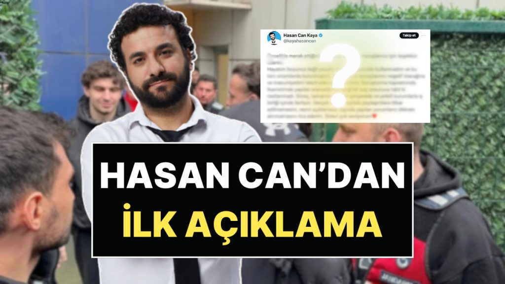 Serbest Kalan Hasan Can Kaya'dan İlk Açıklama Geldi! 7 serbest kalan hasan can kayadan ilk aciklama geldi DaZdbE2s